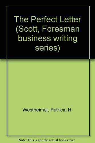 The Perfect Letter (Scott, – Hardcover, by Westheimer Patricia H. – Acceptable a