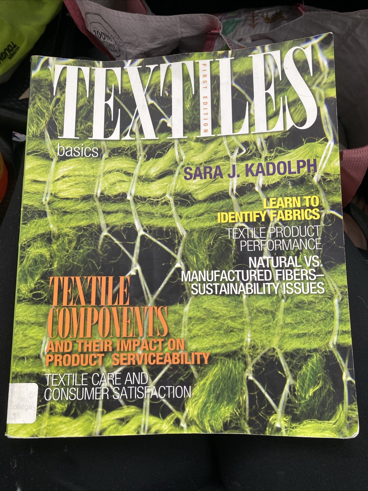 Textiles: Basics (Fashion Series) – Paperback By Kadolph, Sara J. – VERY GOOD