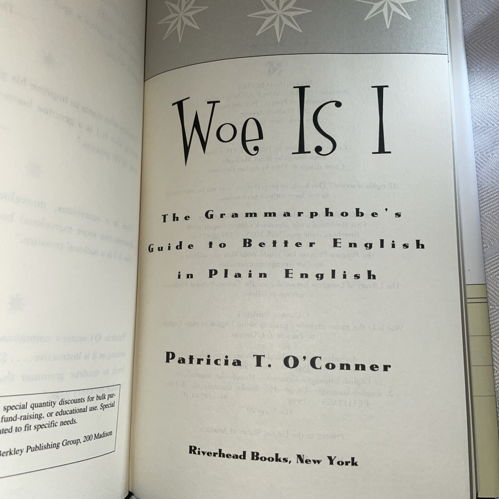 Woe Is I The Grammarphobe’s Grammar Guide by Patricia O’Conner HCDJ 1996