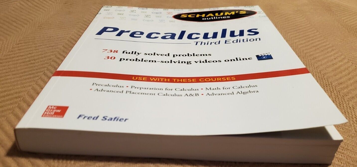 Schaum’s Outline Ser.: Schaum’s Outline of PreCalculus, 2nd Ed by Fred Safier…