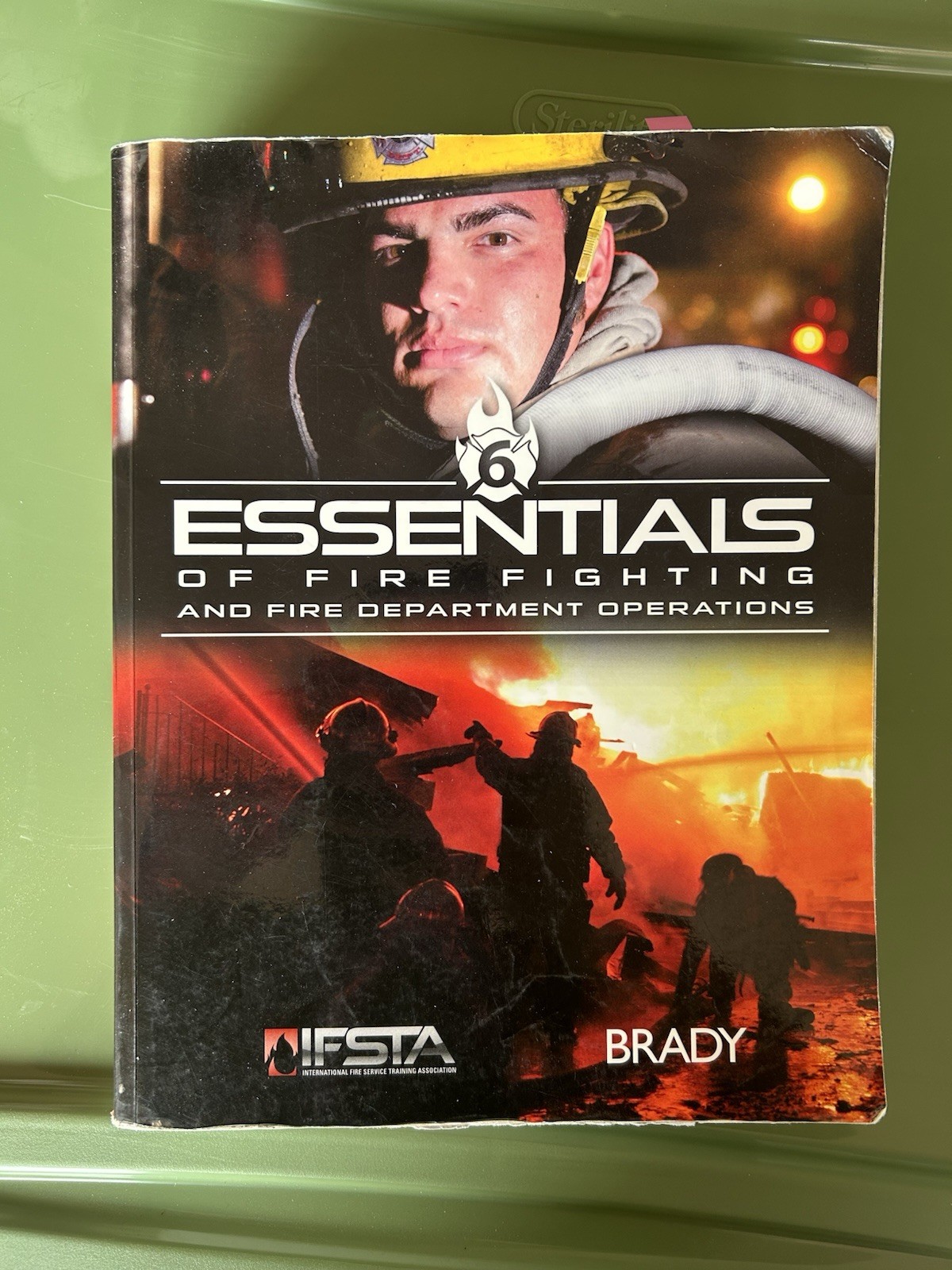 Brady IFSTA Essentials of Fire Fighting 6th Edition Fire Science Textbook