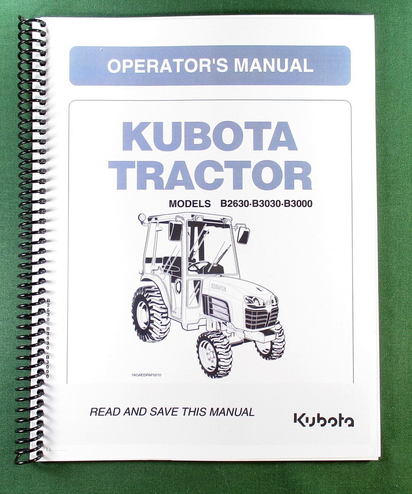 Kubota B2630 B3030 B3000 Operator’s Manual: 100 Pages & Protective Covers!