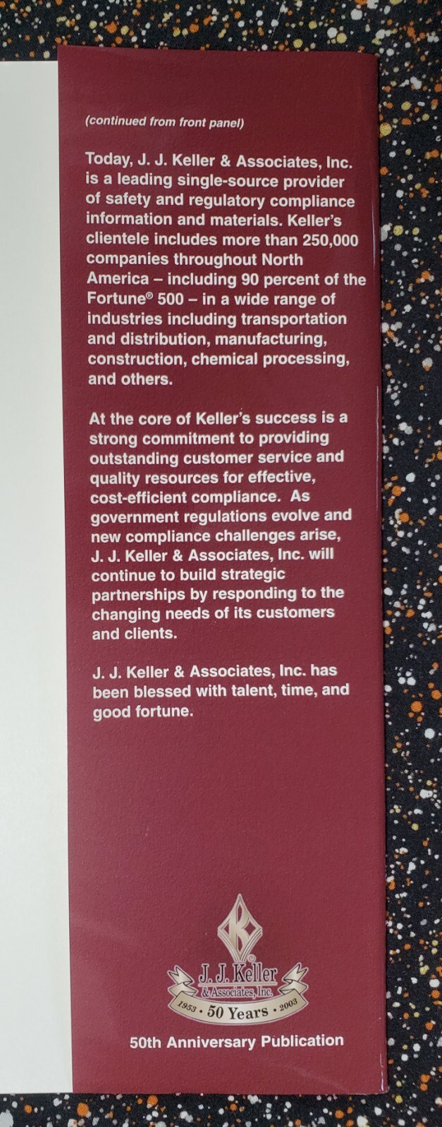 The Story of J J Keller & Associates Inc Publishing & Services Signed 50th Anniv