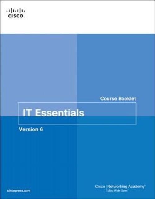 IT Essentials Course Booklet, Version 6 (Course Booklets) by
