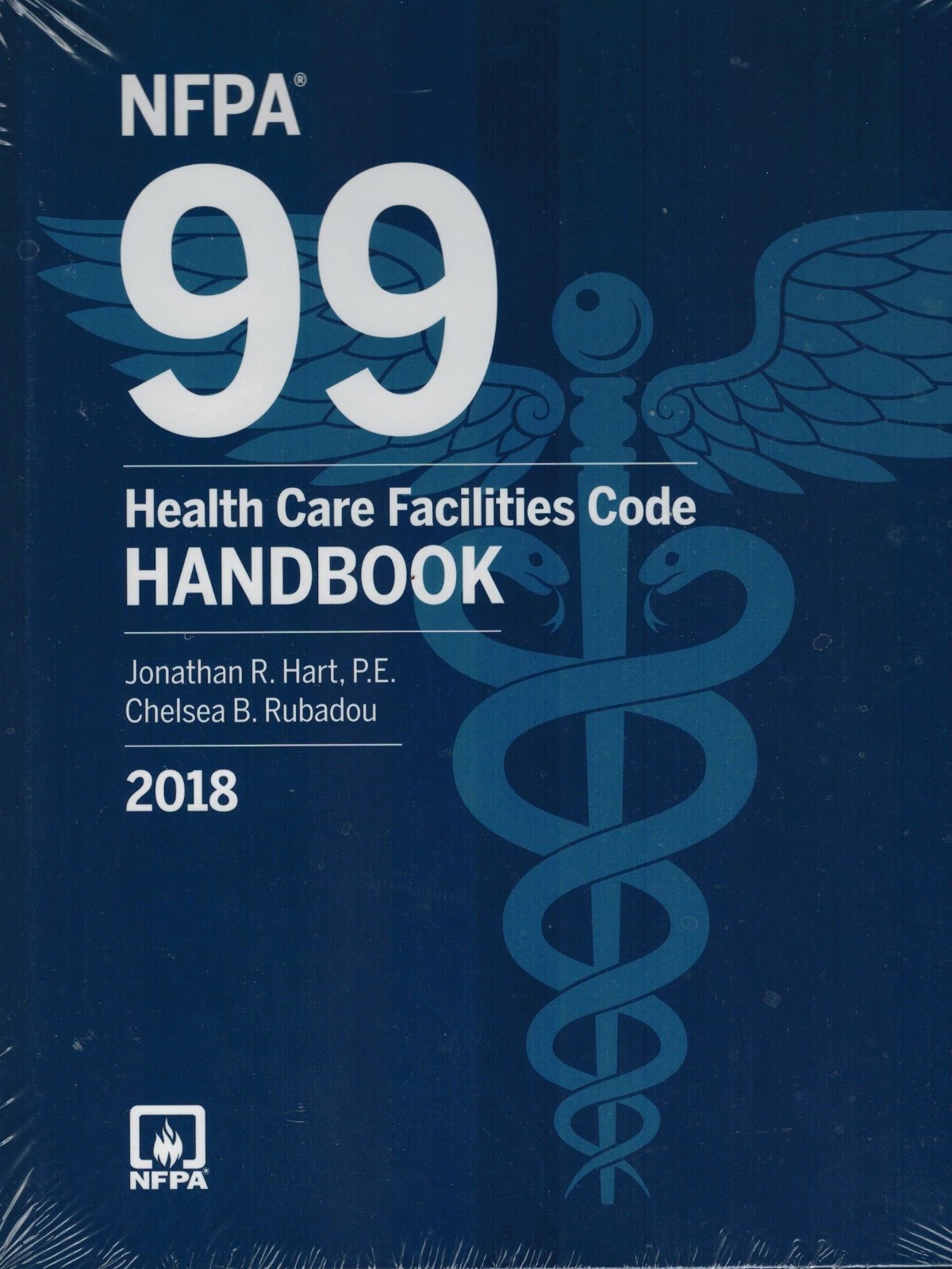 NFPA 99: Health Care Facilities Code Handbook, 2018 Edition (Brand New Hardcover