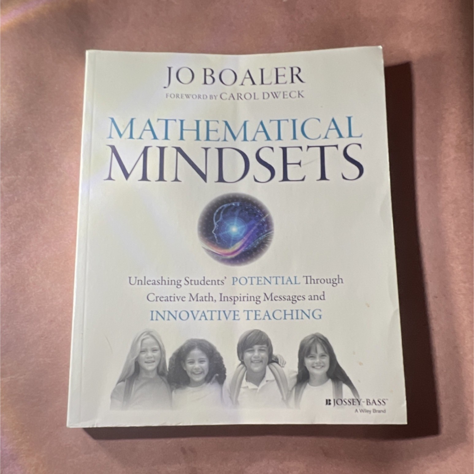 Mathematical Mindsets Jo Boaler Jossey-Bass Paperback Mathematics Textbook