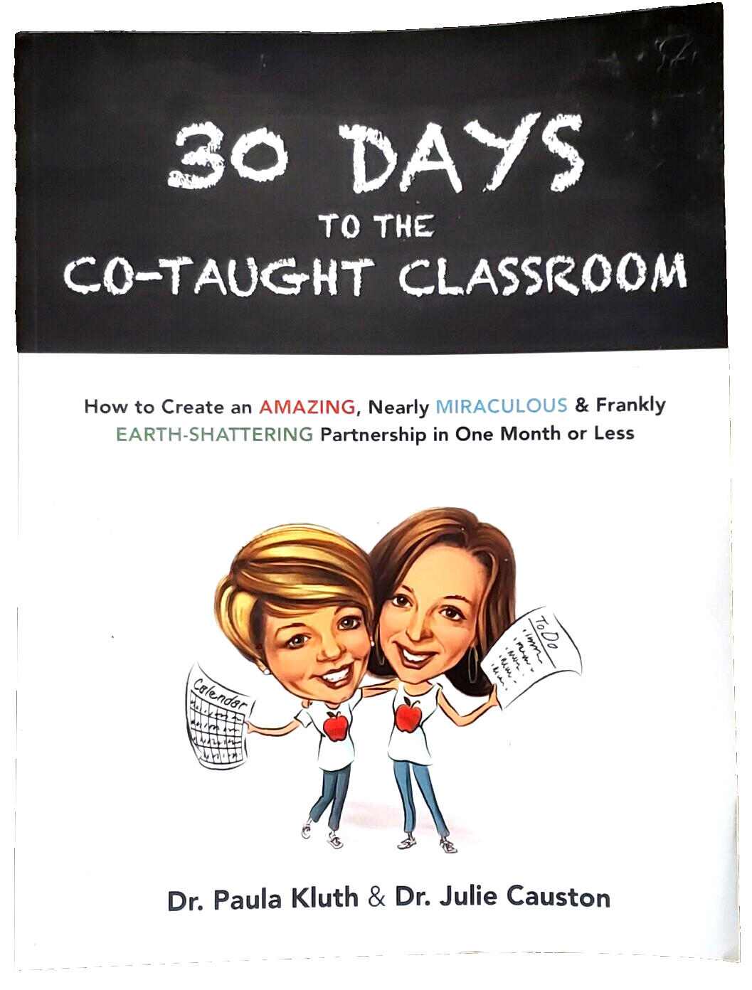 30 Days to the Co-taught Classroom: How to Create an Amazing Partnership