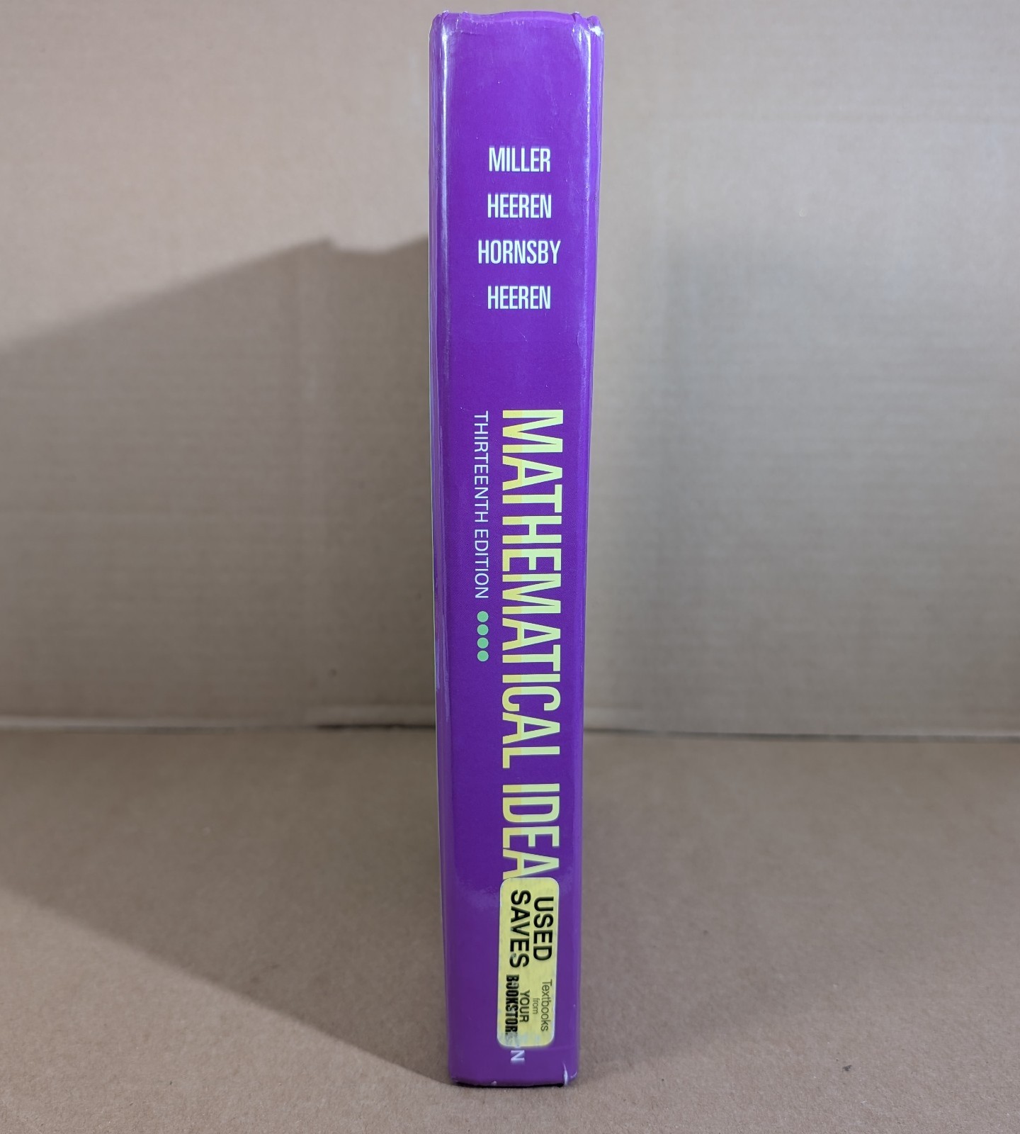 Mathematical Ideas by Charles Miller, Vern Heeren, Christopher Heeren and…