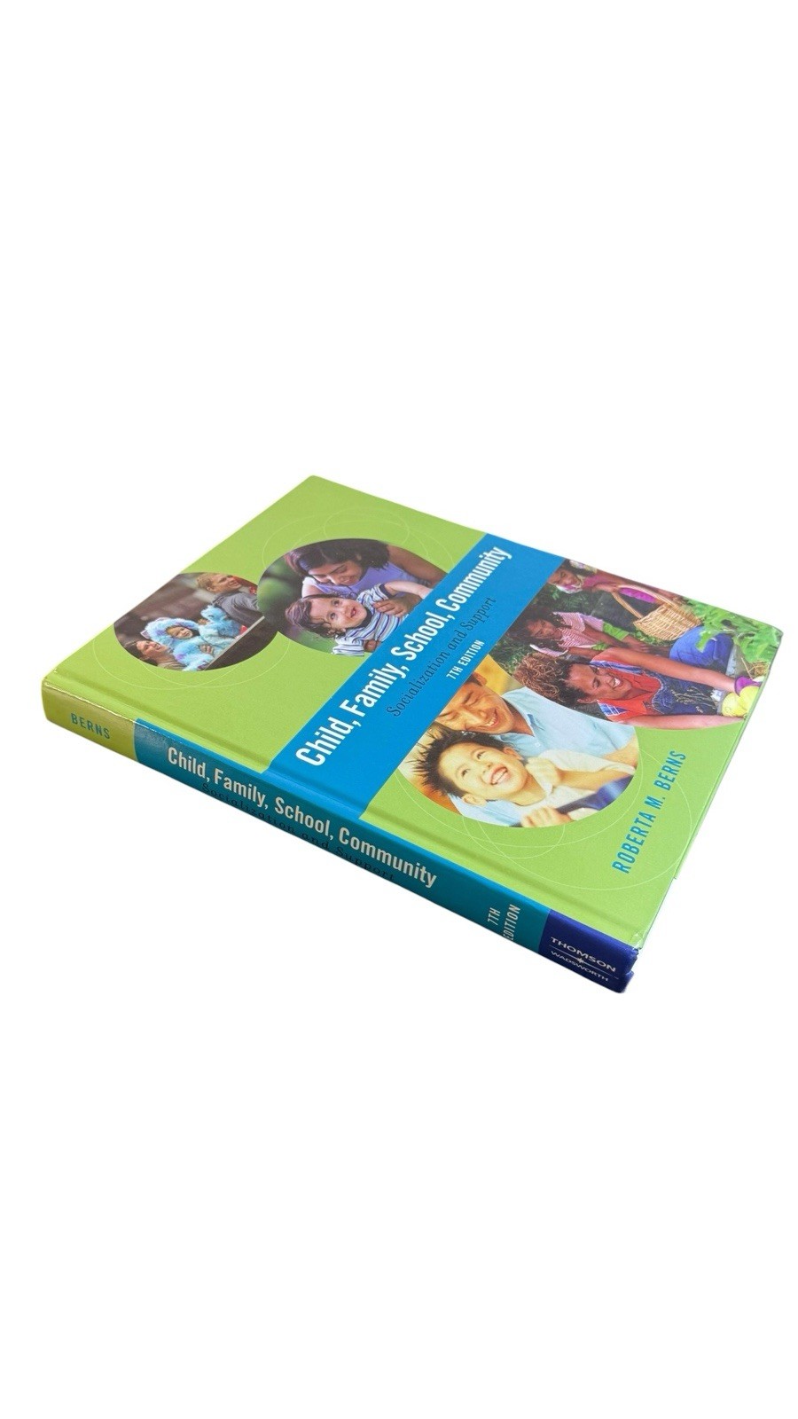 Child Family School Community Socialization CengageNOW Textbook Very Good