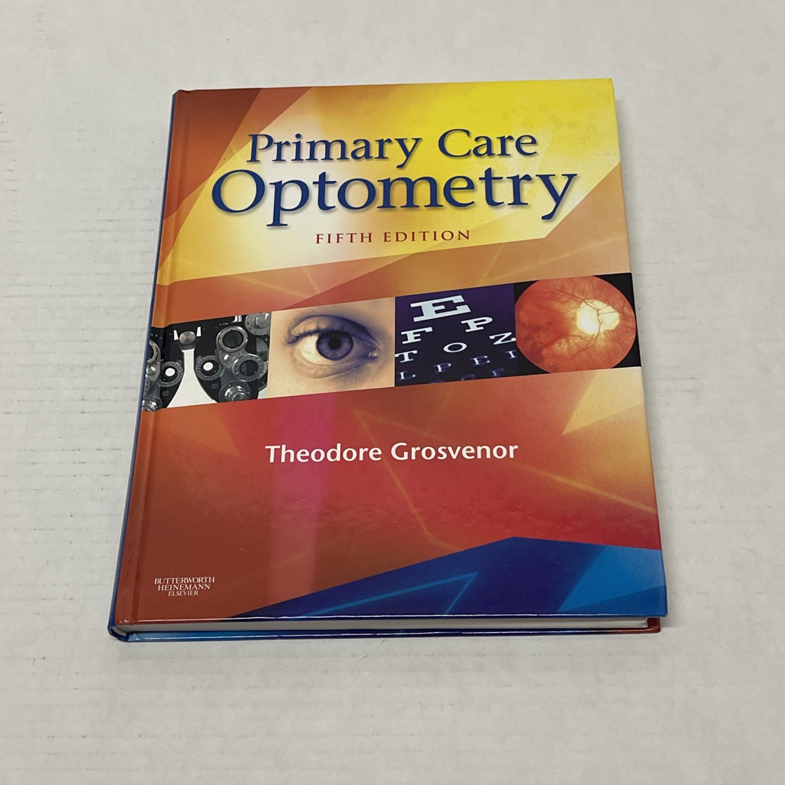 Primary Care Optometry by Theodore Grosvenor Fifth 5th Edition