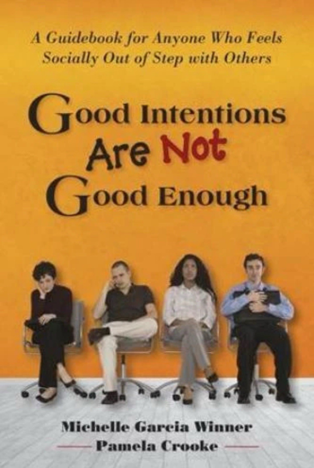 Good Intentions Are Not Good Enough – Paperback By Michelle Garcia Winner – VG
