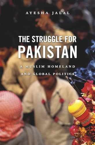 The Struggle for Pakistan: A Muslim – Hardcover, by Jalal Ayesha – Very Good b