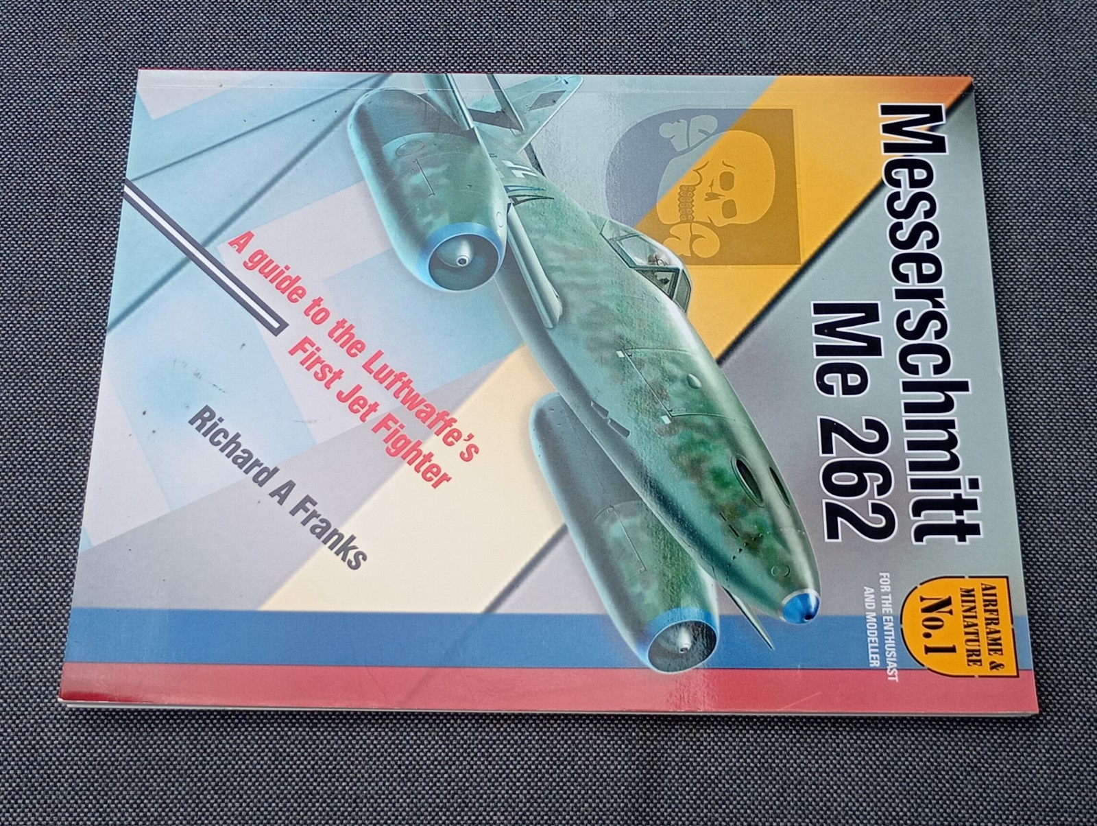 Airframe Miniature The Messerschmitt Me 262 1st Edition Richard A Franks Book