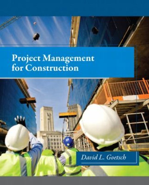 Project Management for Construction Hardcover David Goetsch