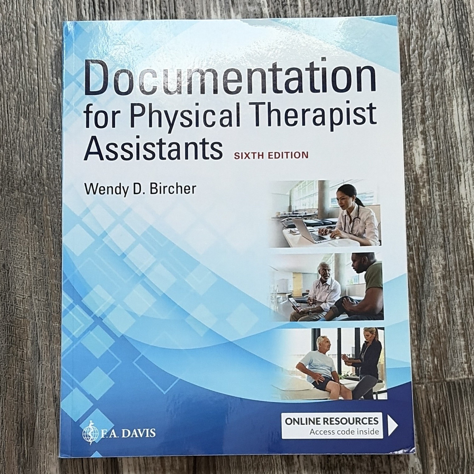 F.A. Davis Documentation for Physical Therapist Assistants 6th Ed Bircher PB