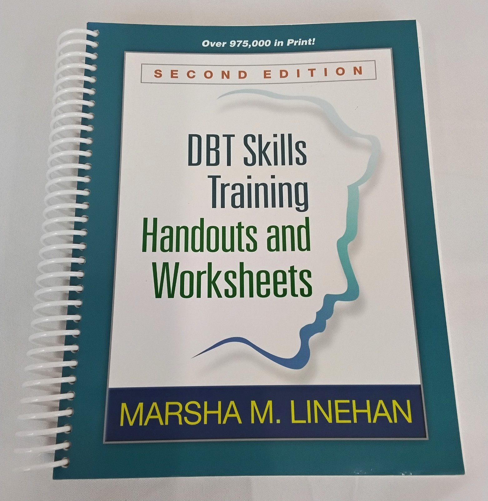 DBT Skills Training Handouts and Worksheets Spiral Bound 2nd Edition #W4410