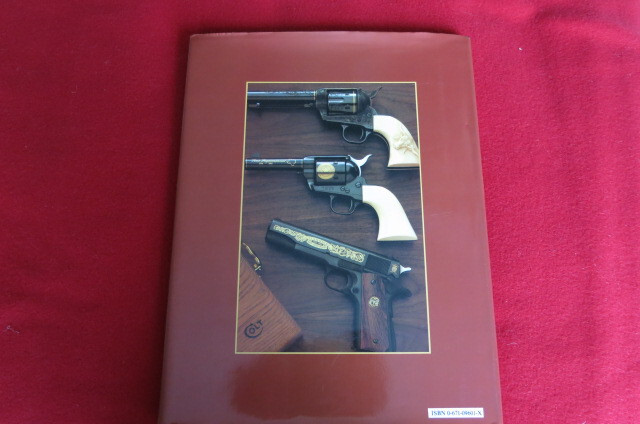America’s Premier Gunmakers: Colt by Kirkland, K. D 110 Pages Must See