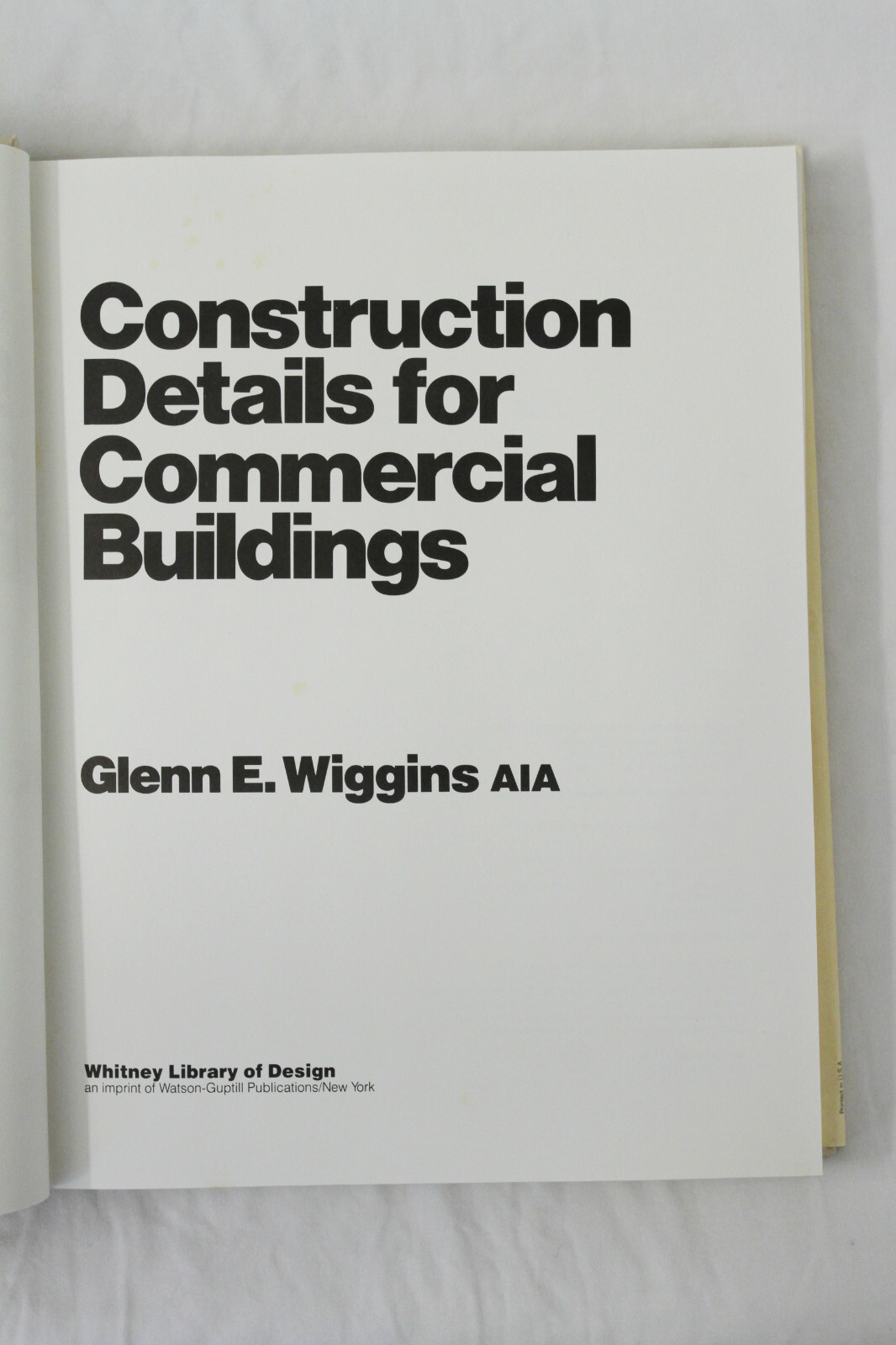 Construction Details for Commercial Buildings: A Graphics File Wiggins (HC)