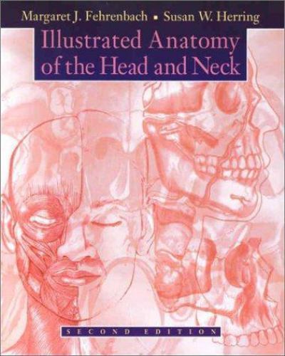 Illustrated Anatomy of the Head and Neck, Fehrenbach RDH MS, Margaret J.,Herrin