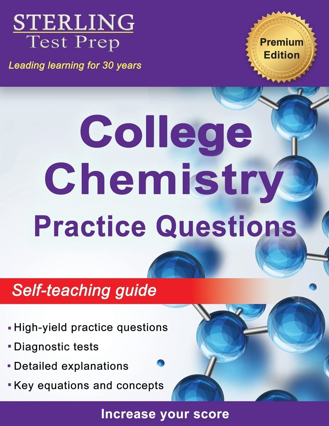 Sterling Test Prep College Chemistry Practice Questions: General Chemistry P…