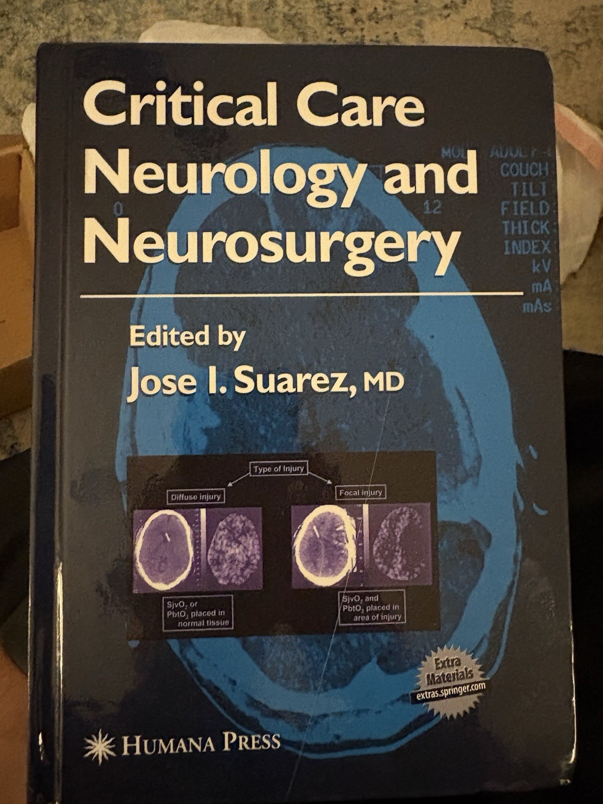 Critical Care Neurology and – Hardcover, by Suarez Jose I.