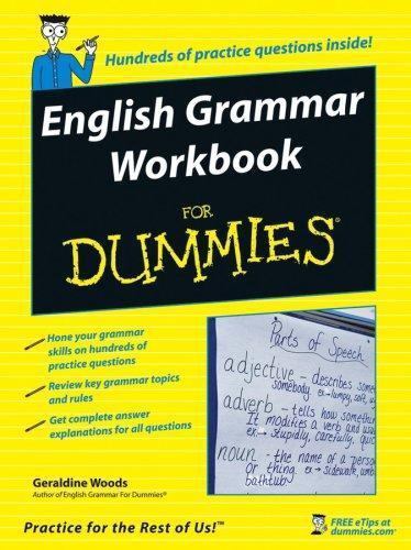 English Grammar Workbook for Dummies: by Woods, Geraldine