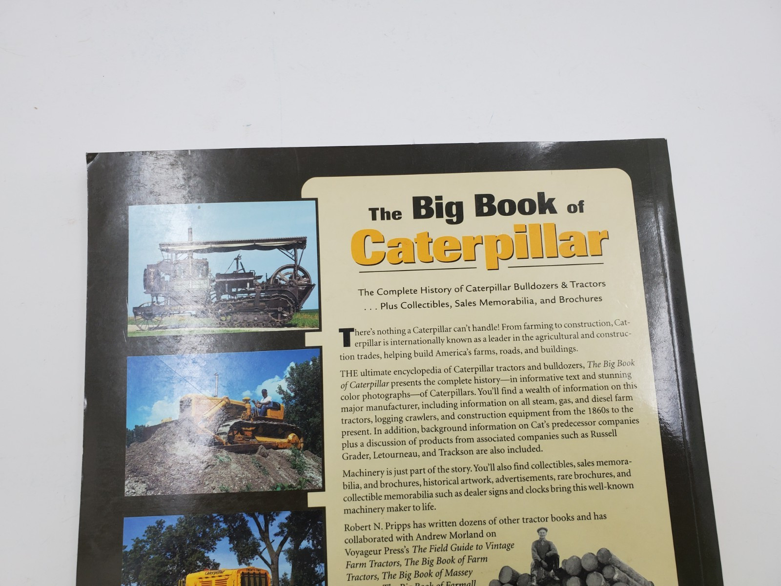The Big Book of Caterpillar: The Complete History of Caterpillar Bulldozers …