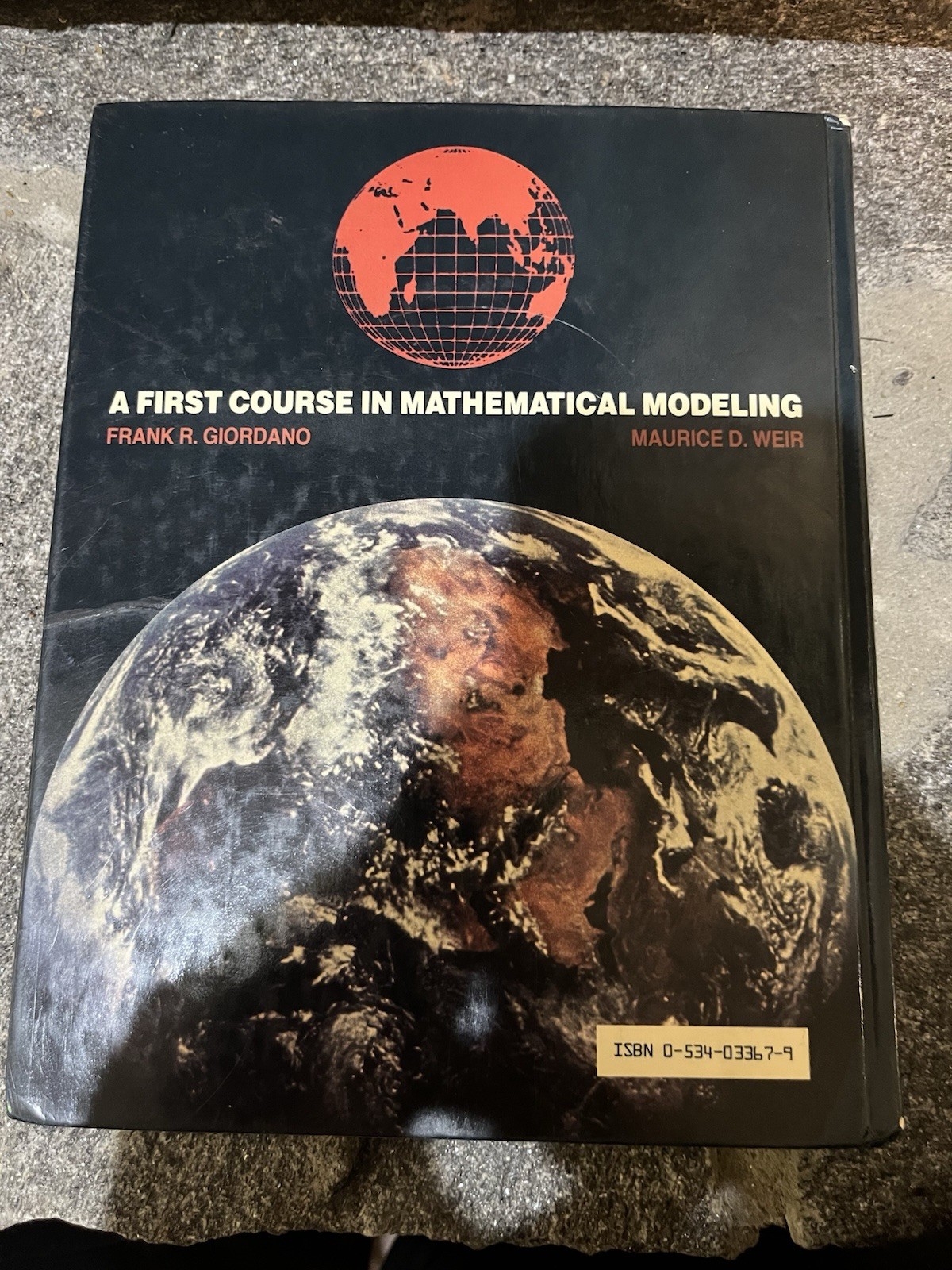 Brooks/Cole A First Course in Mathematical Modeling Giordano Weir HC Math