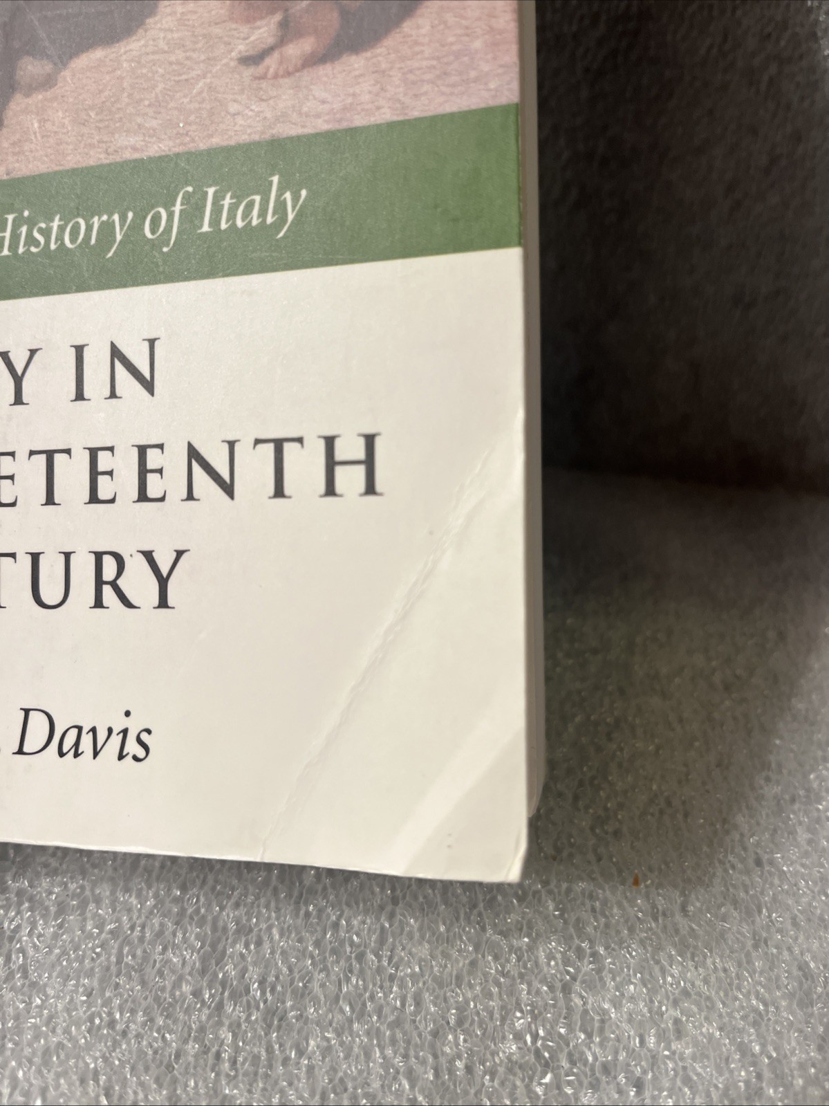 Short Oxford History of Italy Ser.: Italy in the Nineteenth Century : 1796-1900