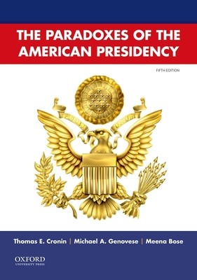 Paradoxes of the American Presidency