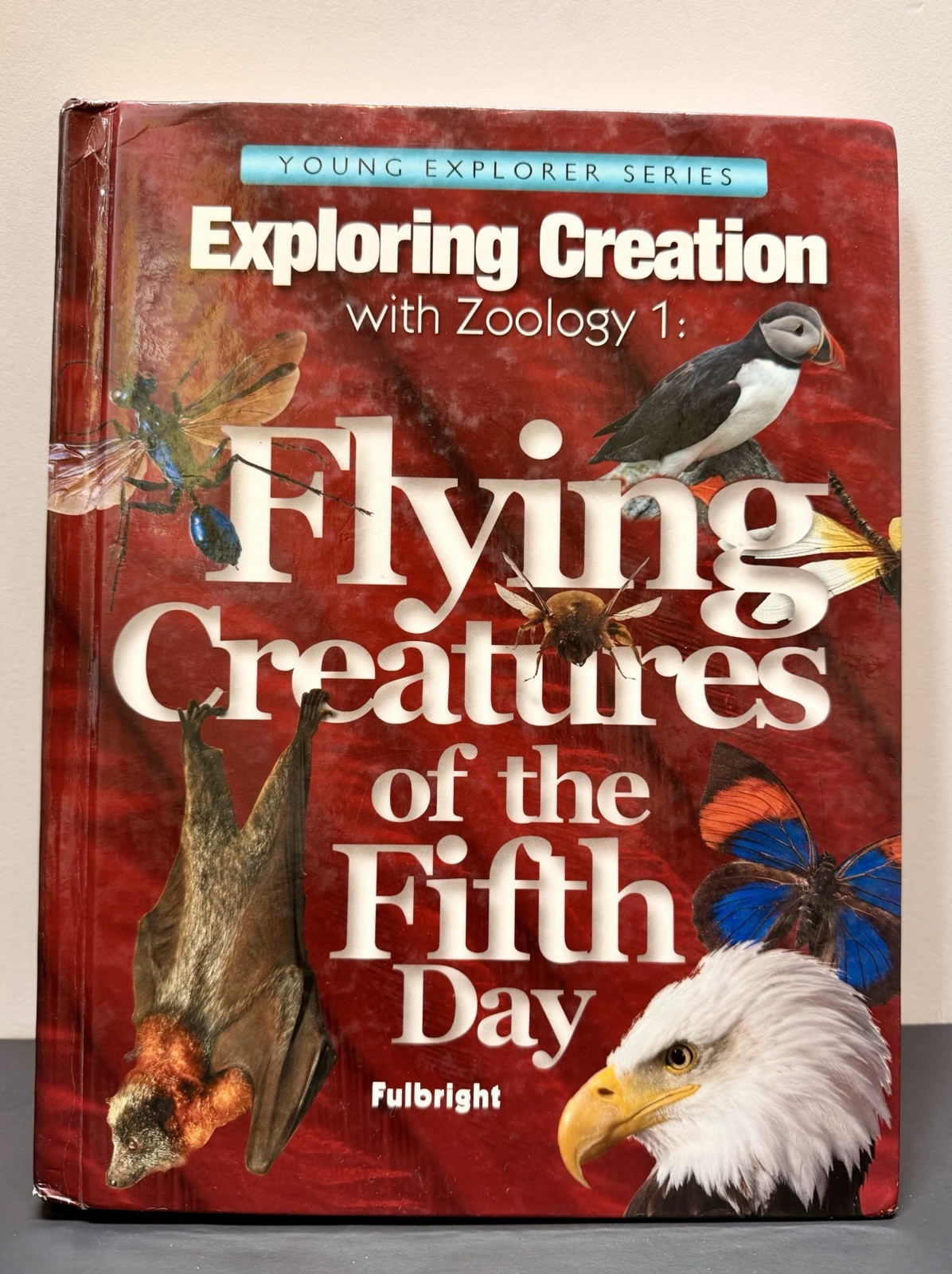 Apologia Zoology 1 Young Explorer Series Fulbright Hardcover Textbook