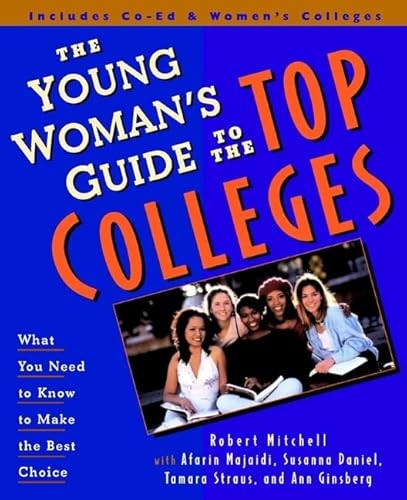 The Young Woman’s Guide to the Top Colleges: What You Need to …