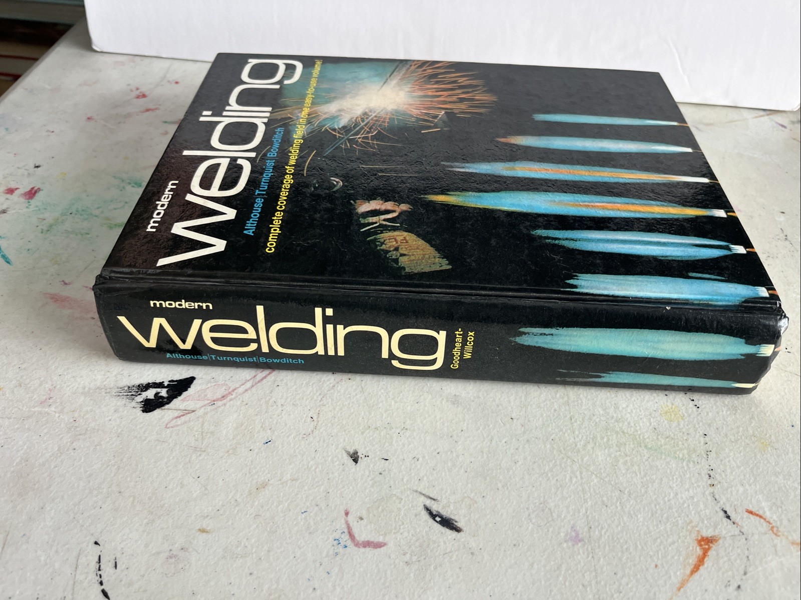 1976 Modern Welding Carl H Turnquist Mark A Bowditch Andrew D Althouse Textbook
