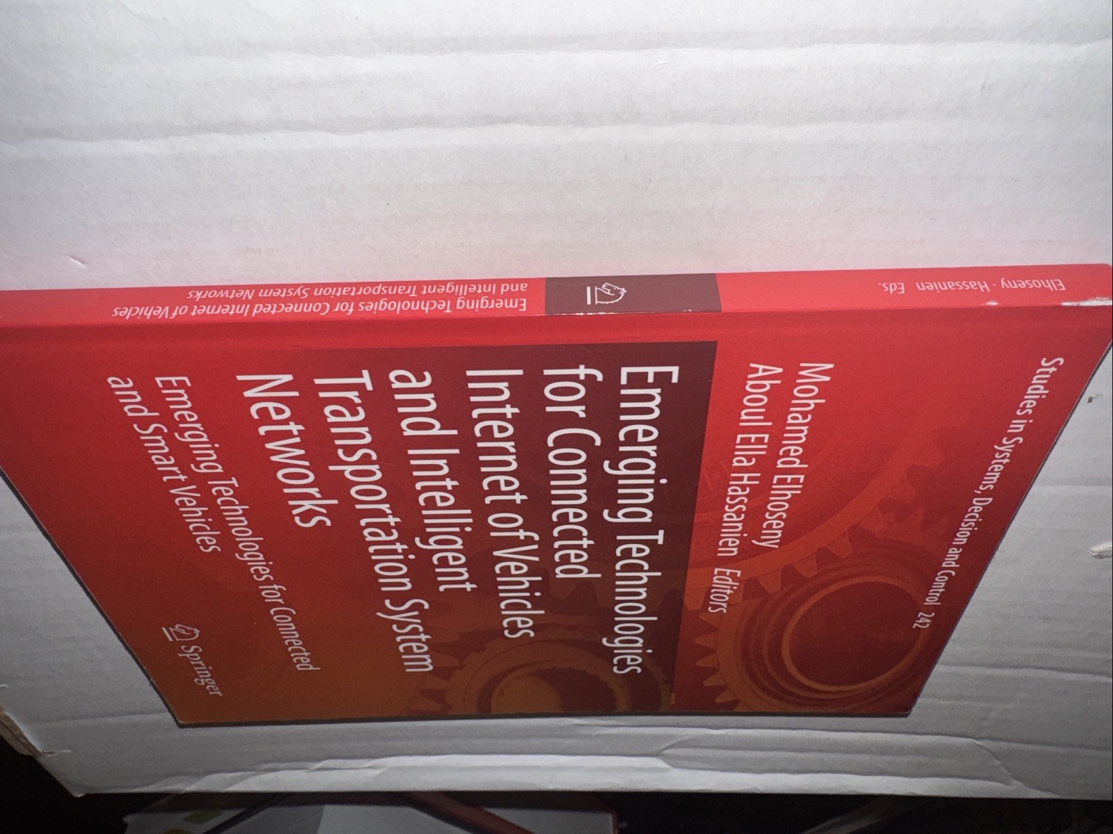 Studies in Systems, Decision and Control Ser.: Emerging Technologies for…