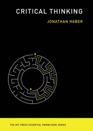 Critical Thinking (MIT Press Essential Knowledge series) – Paperback – VERY GOOD