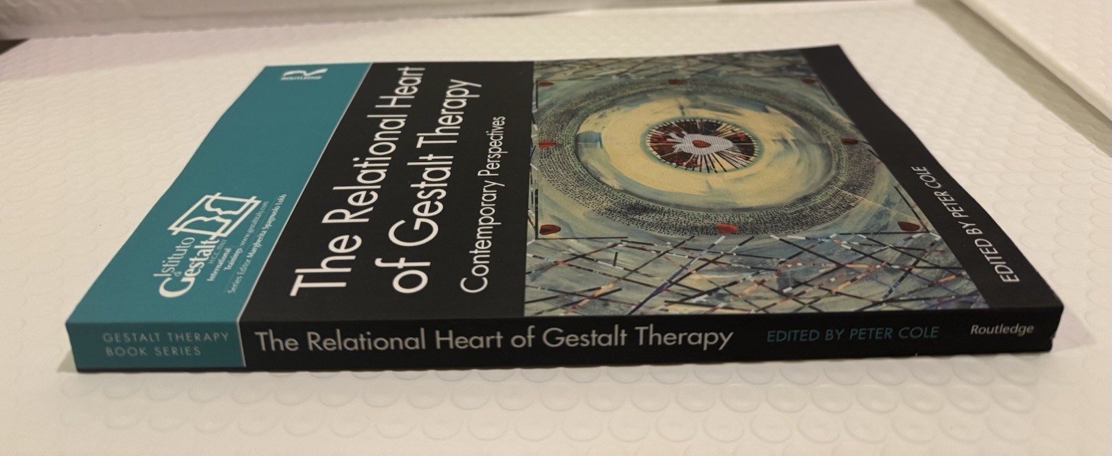 The Relational Heart of Gestalt Therapy: Contemporary Perspectives, Paperback