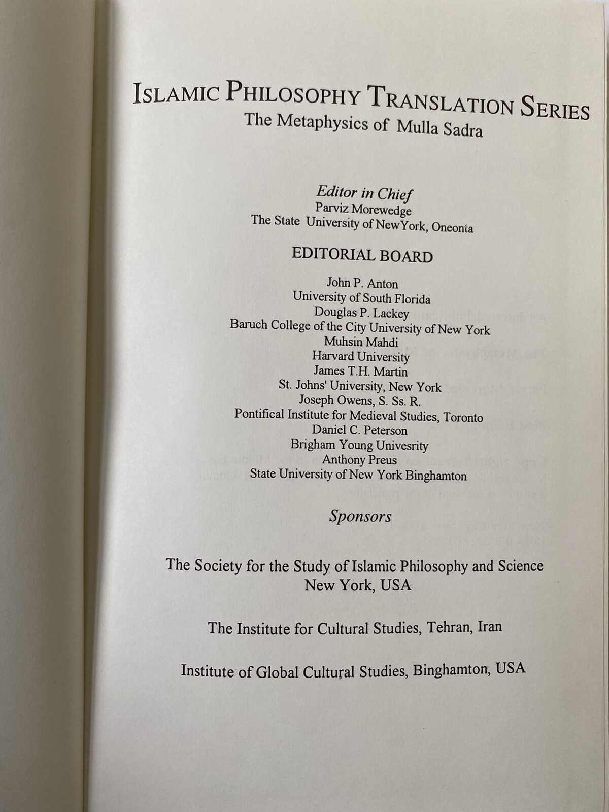 The Metaphysics of Mulla Sadra (Islamic Philosophy Translations Series) 1992 HC