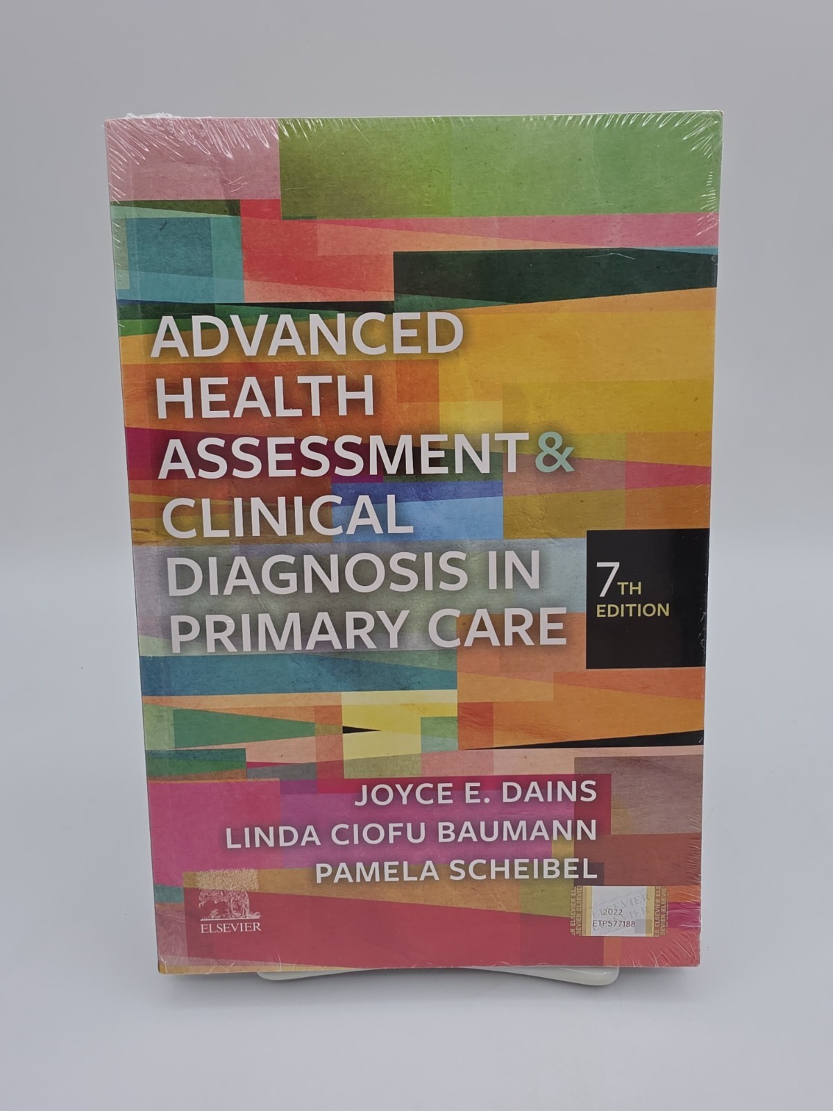 Advanced Health Assessment & Clinical Diagnosis in Primary Care 7th Ed SEALED