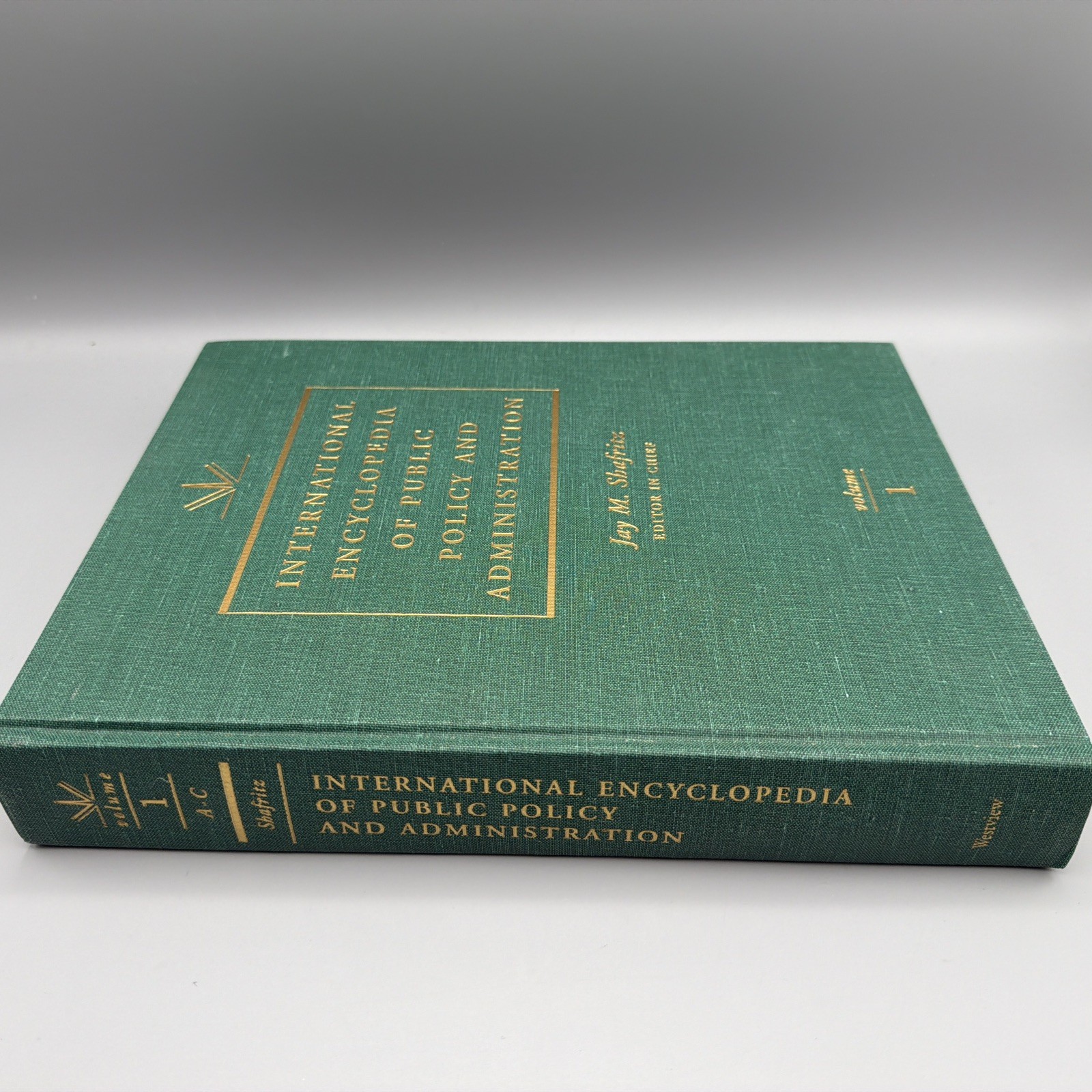 International Encyclopedia of Public Policy and Administration, Volumes 1-4