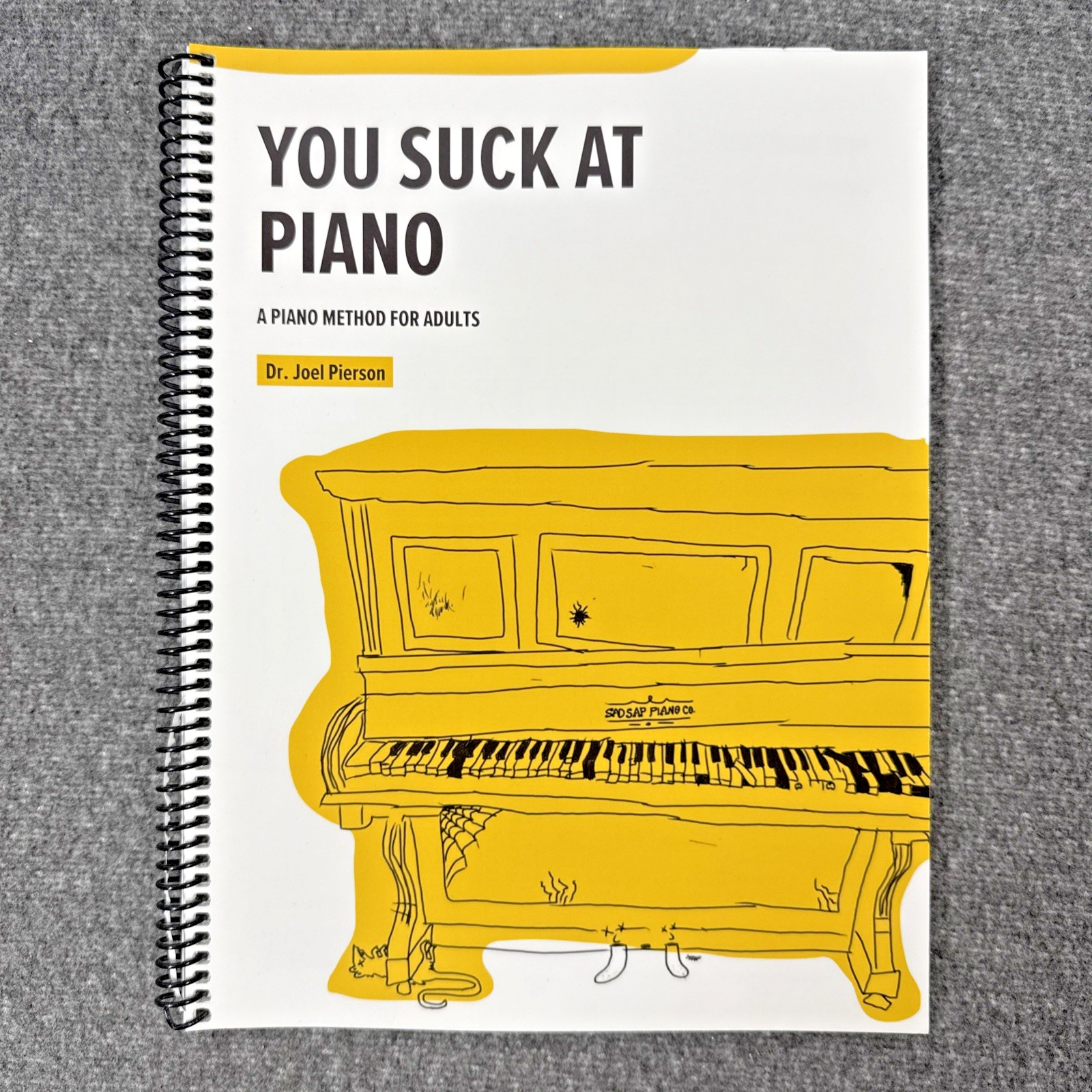 Rare You Suck At Piano 1 & 2 Joel Pierson A Piano Method for Adults HTF OOP