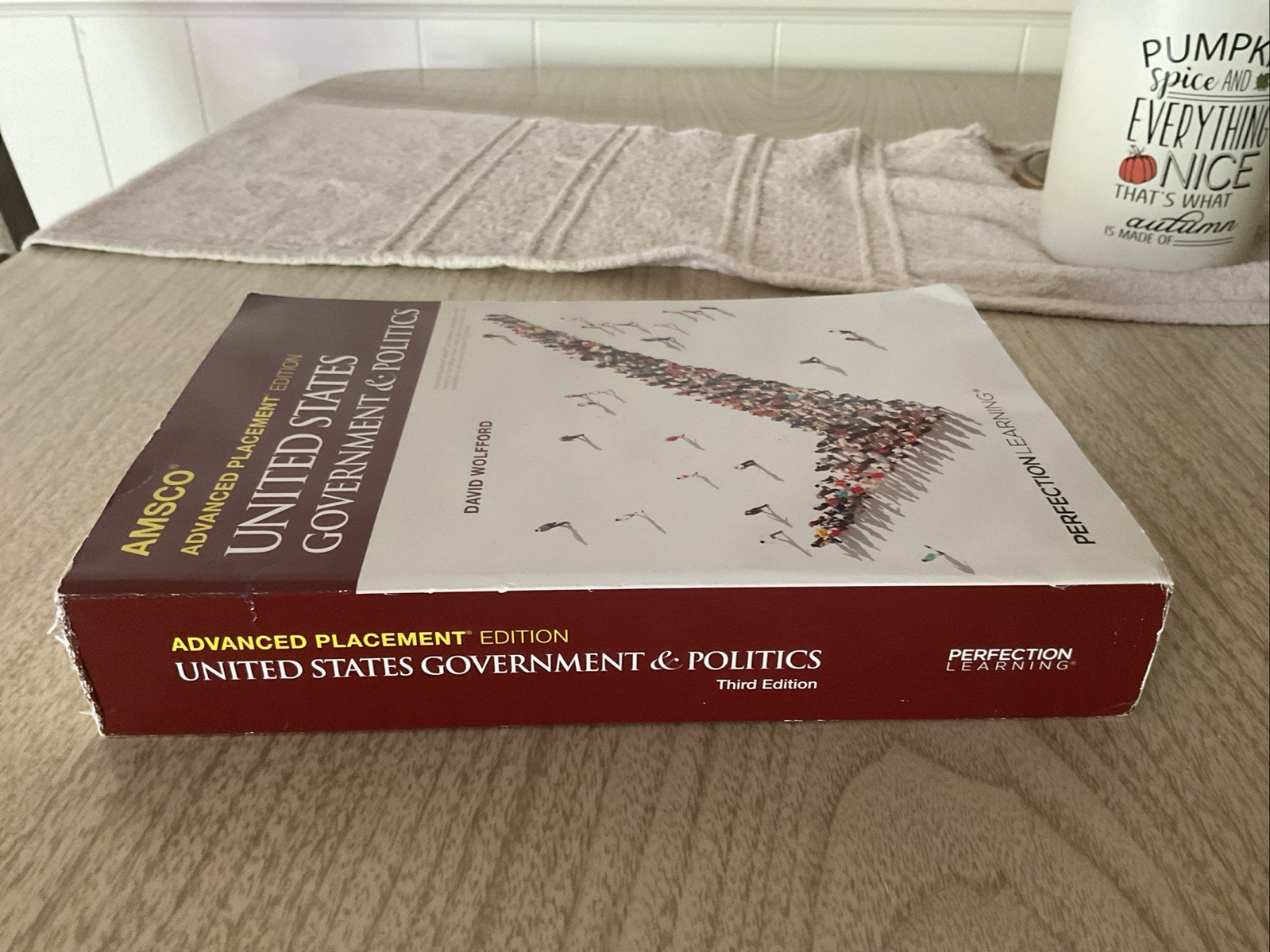 United States Government & Politics AP Edition by David Wolfford