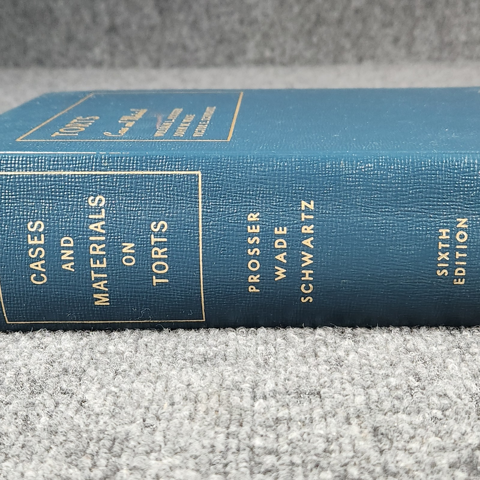Torts Cases and Materials Prosser Smith Schwartz University Casebook Series 1976