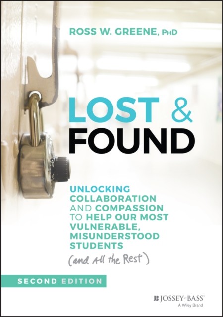 LOST & FOUND by Ross W. Greene Hardback Self Help Business
