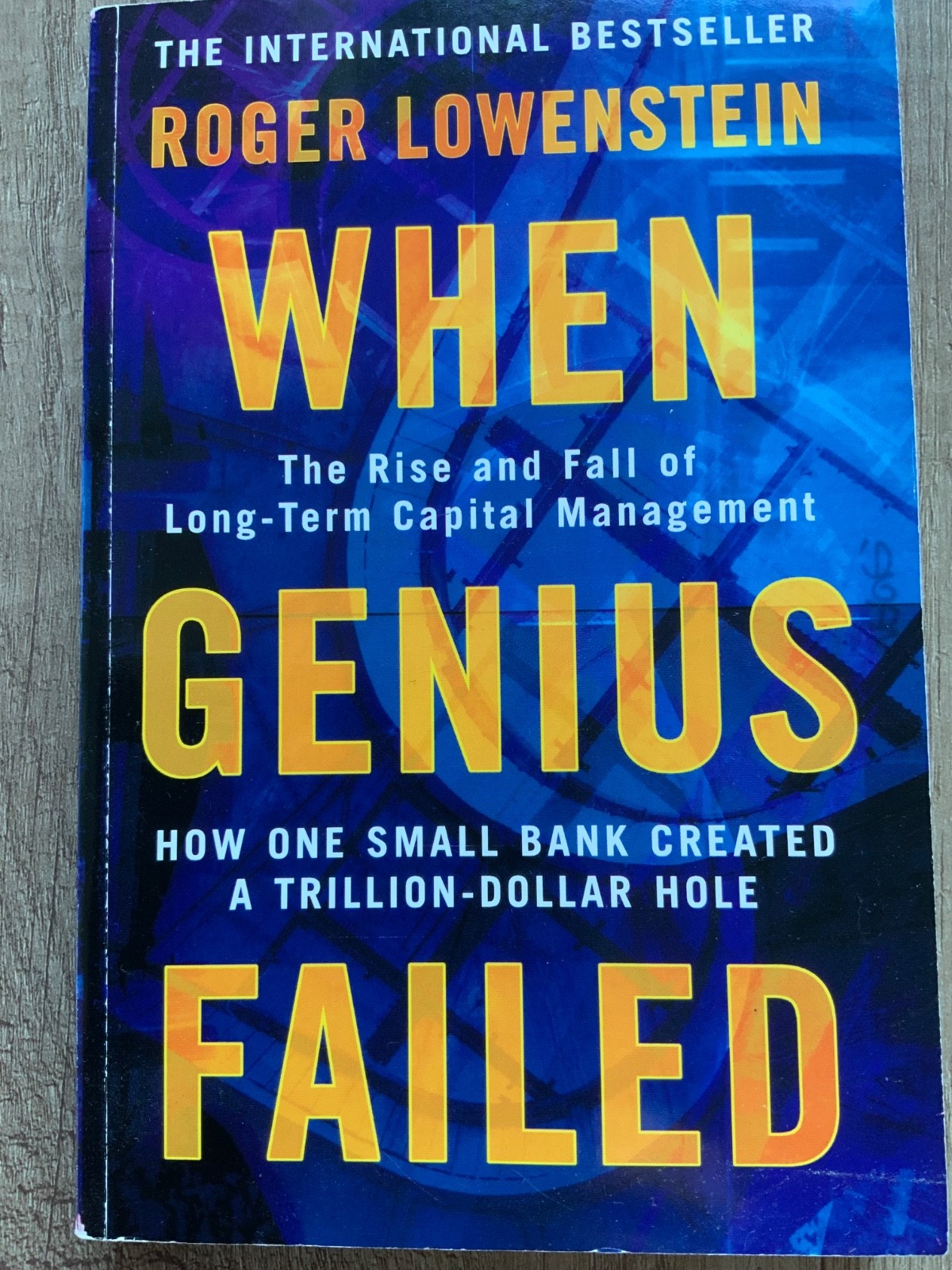 When Genius Failed: The Rise and Fall of Long … by Lowenstein, Roger Paperback