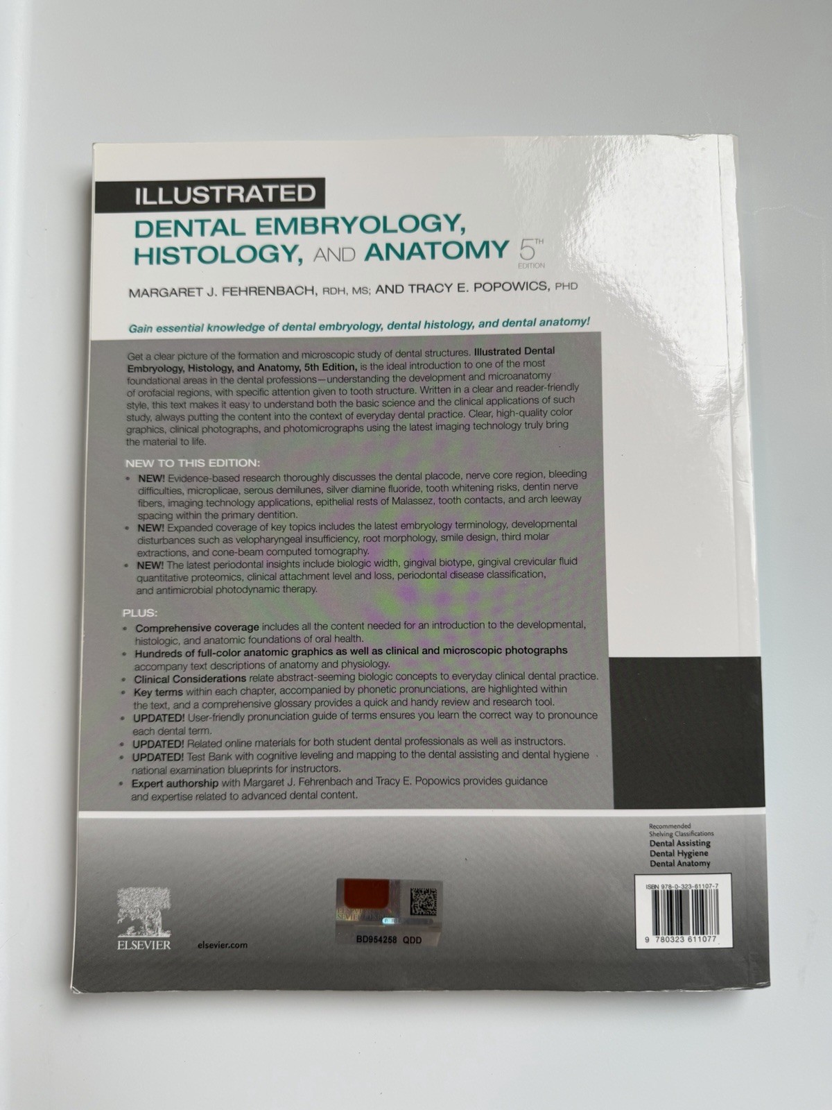 Illustrated Dental Embryology, Histology, and Anatomy by Margaret J. Fehrenbach