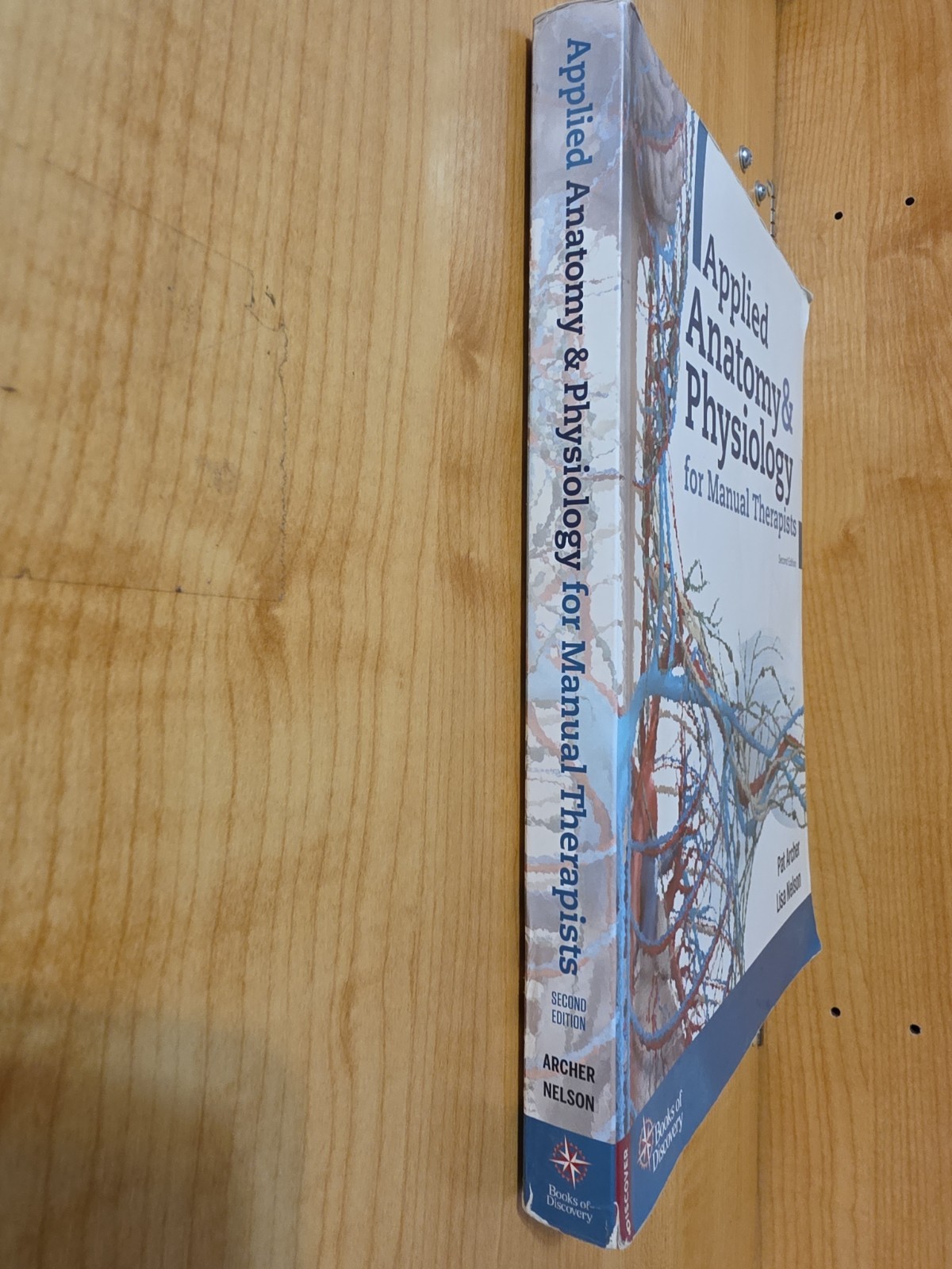 Applied Anatomy & Physiology for Manual Therapists 2nd Edition Archer Nelson