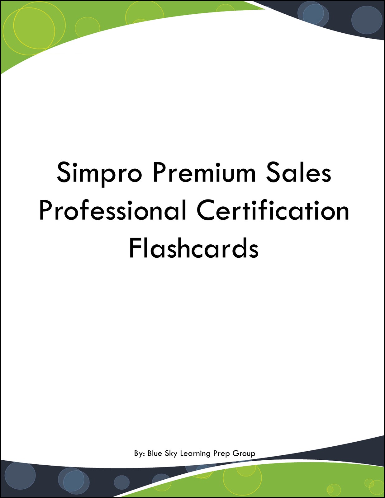 Simpro Premium Sales Professional Certification Flashcards