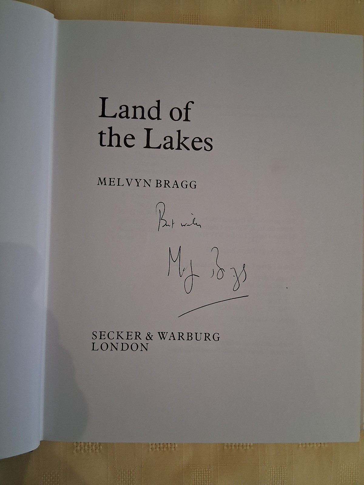 Land of the Lakes Book by MELVYN BRAGG – signed by the author (CVY)