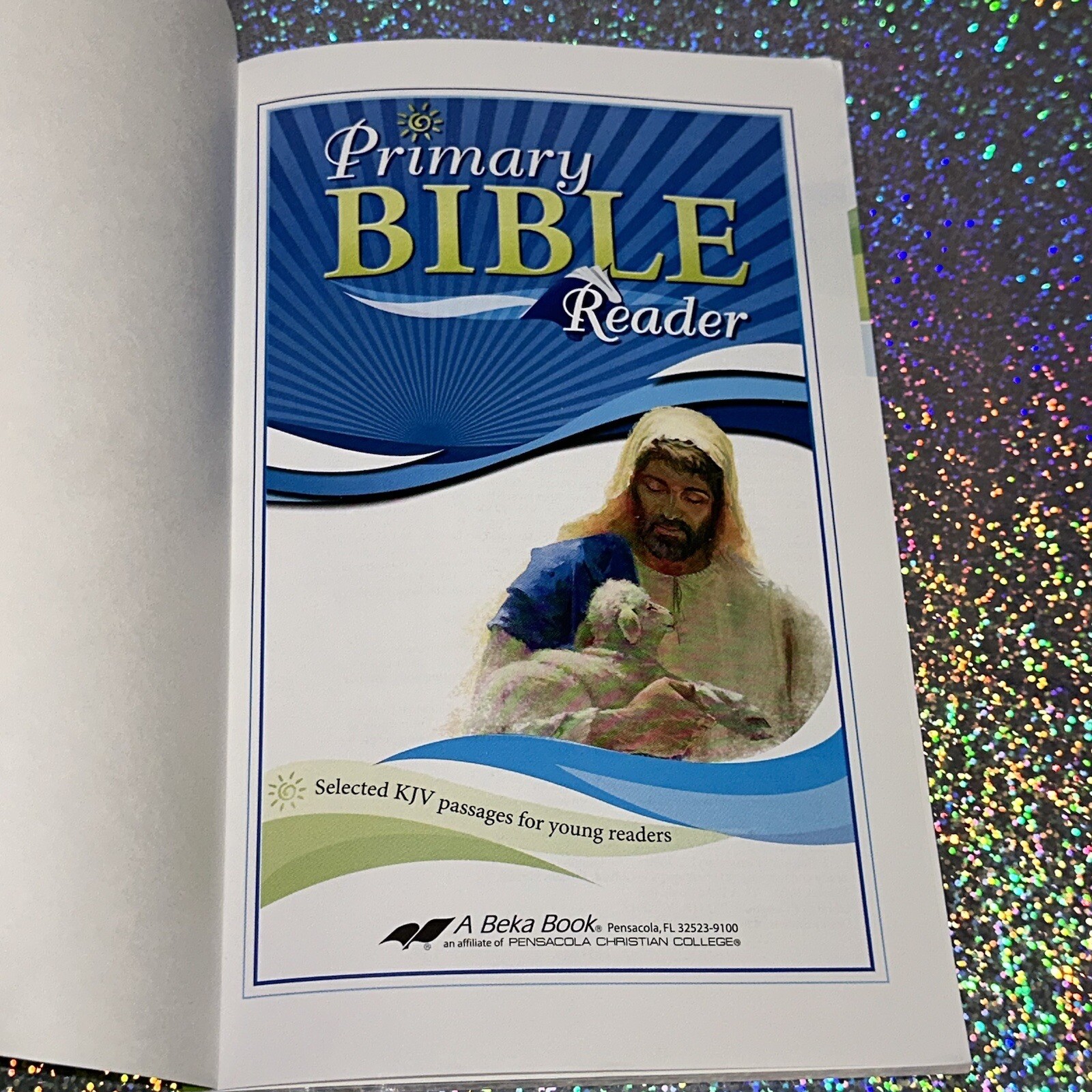 ABEKA Homeschool PRIMARY BIBLE READER (3rd Edition) 1st GRADE NKJ Passages