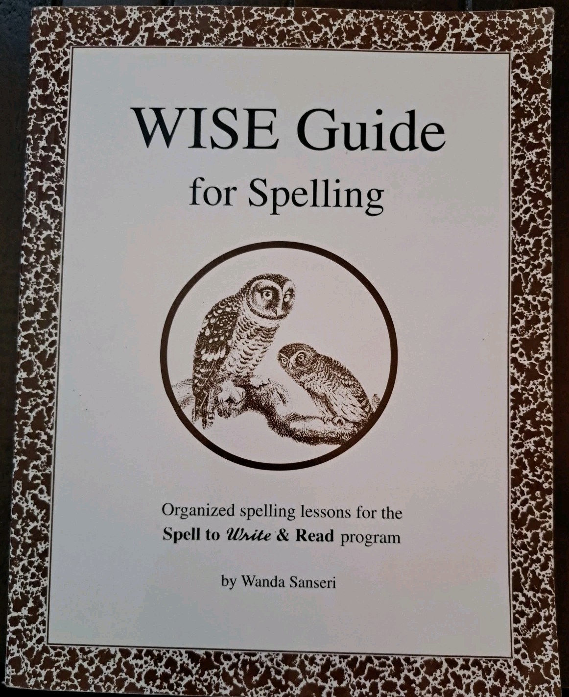 Wise Guide for Spelling Wanda Sanseri 2003 Homeschooling -VERY GOOD Cond